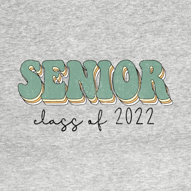 Retro Senior 2022 Graduation Gift Class of 2022 Senior by soufyane